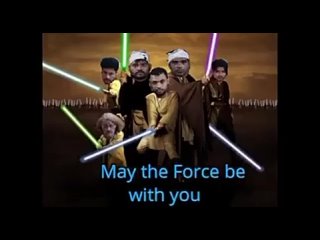 may the force be with you